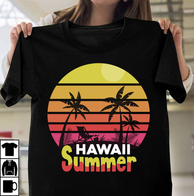 Hawaii Summer T-shirt DEsign ,Summer Retro T-shirt Design, Summer T-shirt Design Bundle,Summer T-shirt Design ,Summer Sublimation PNG 10 Design Bundle,Summer T-shirt 10 Design Bundle,t-shirt design,t-shirt design tutorial,t-shirt design ideas,tshirt design,t