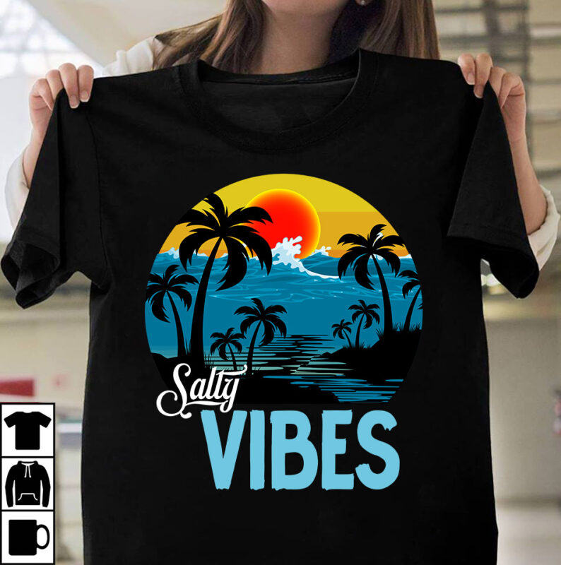 Salty Vibes T-shirt DEsign ,Summer Retro T-shirt Design, Summer T-shirt Design Bundle,Summer T-shirt Design ,Summer Sublimation PNG 10 Design Bundle,Summer T-shirt 10 Design Bundle,t-shirt design,t-shirt design tutorial,t-shirt design ideas,tshirt design,t