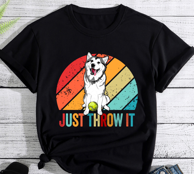 Funny Husky Owner Just Throw It Dog Lover PC