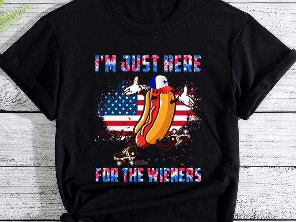 Hot dog i_m just here for the wieners 4th of july funny pc graphic t shirt