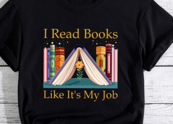 I Read Books Like It’s My Job Bookworm Gift PC