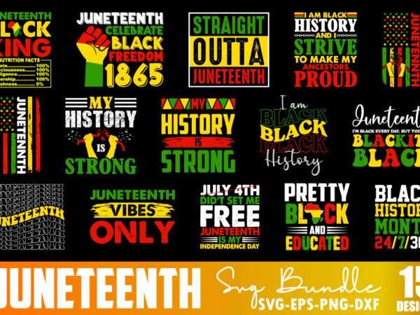 Juneteenth bundle svg, freedom juneteenth,black power svg, black life, june 19 svg, 1865 svg,juneteenth 1865 svg,cricut svg, black woman svg, juneteenth cut file vector clipart, juneteenth t-shirt design bundle, juneteenth