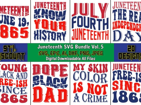 Juneteenth svg bundle vol. 5juneteenth,juneteenth svg bundle, juneteenth t-shirt,juneteenth svg vector,juneteenth png, juneteenth png design, juneteenth t-shirt design,juneteenth png bundle, juneteenth black americans independence 1865 png, black history png, black