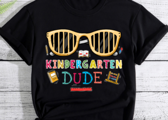 Kindergarten Dude Funny First Day Back To School Student PC t shirt vector art