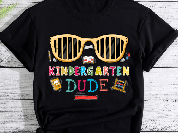 Kindergarten dude funny first day back to school student pc t shirt vector art