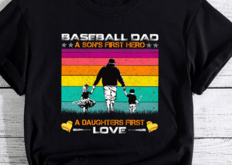 Mens Baseball Dad a son_s first hero a daughters love father_s day PC t shirt designs for sale