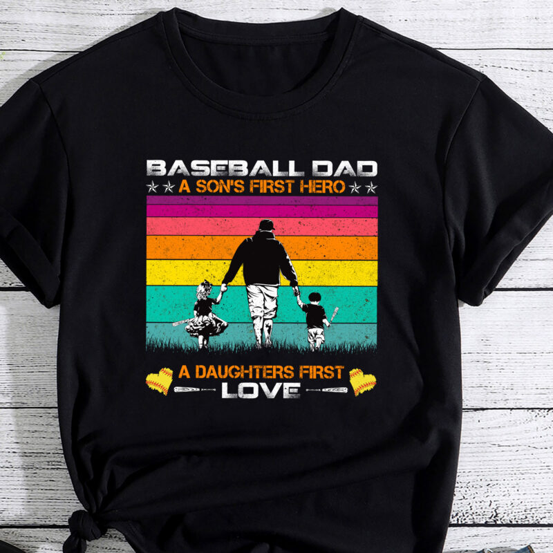 Mens Baseball Dad a son_s first hero a daughters love father_s day PC