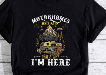 Motorhomes And Beer Camping Adventure Begin PC t shirt designs for sale