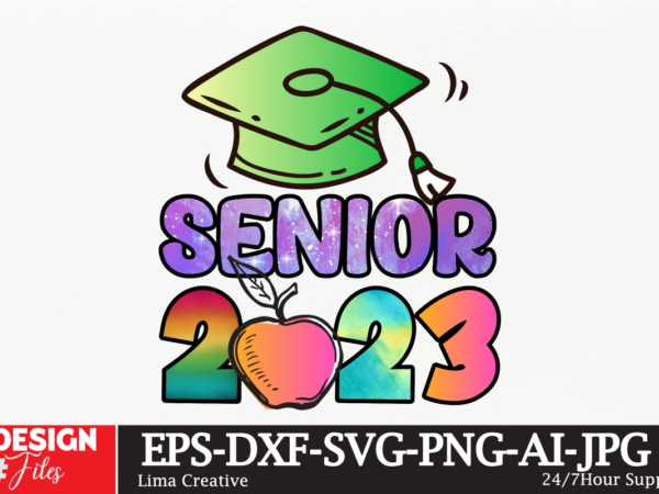 Senior 2022 sublimation png design,class of 2023 sublimation png design,2023 graduation cap, tassel, certificate bundle, cake topper svg cut file | digital download for cricut, silhouette, glowforge | svg png