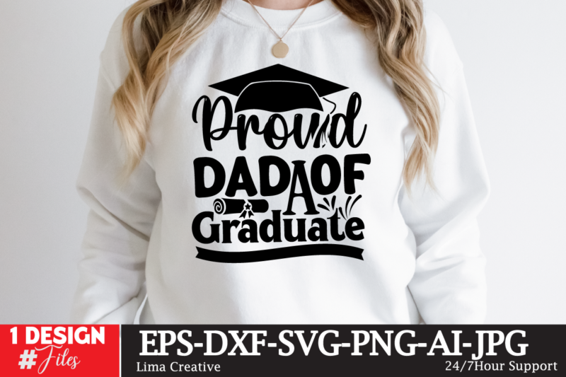 Graduation SVG Bundle,Just Graduateed T-shiret DEsign,2023 Graduation Bundle SVG, Transparent png, jpg, eps, pdf, DXF, Commercial, 300 DPI, Graduate, Grad Images, Sublimation Designs, Grad party,Graduation SVG Bundle, Proud Graduate 2023