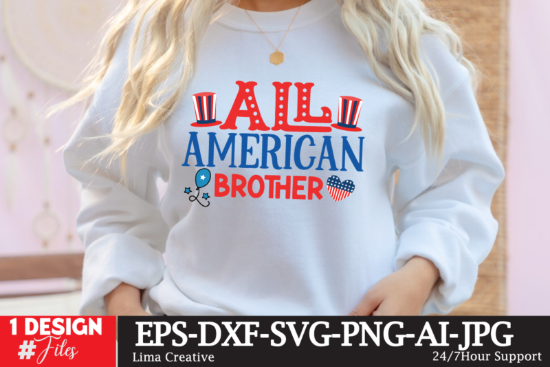 All American Brother T-shirt Design , 4th july, 4th july song, 4th july fireworks, 4th july soundgarden, 4th july wreath, 4th july sufjan stevens, 4th july mariah carey, 4th july