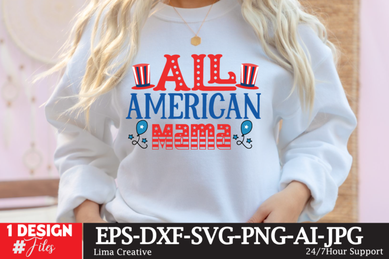 All American Mama T-shirt Design , 4th july, 4th july song, 4th july fireworks, 4th july soundgarden, 4th july wreath, 4th july sufjan stevens, 4th july mariah carey, 4th july