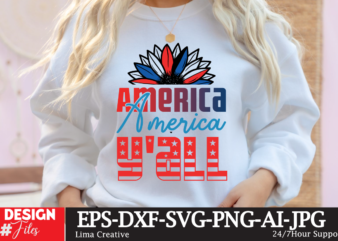 American Y’all T-shirt Design , 4th july, 4th july song, 4th july fireworks, 4th july soundgarden, 4th july wreath, 4th july sufjan stevens, 4th july mariah carey, 4th july shooting,