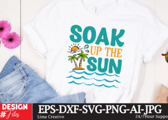 Soak Up The Sun T-shirt Design,Summer T-shirt Design Bundle,Summer T-shirt Design ,Summer Sublimation PNG 10 Design Bundle,Summer T-shirt 10 Design Bundle,t-shirt design,t-shirt design tutorial,t-shirt design ideas,tshirt design,t shirt design tutorial,summer