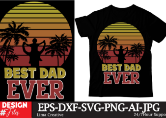 Best Dad Ever T-shirt Design, Father’s day t-shirt design bundle,DAd T-shirt design bundle, World’s Best Father I Mean Father T-shirt Design,father’s day,fathers day,fathers day game,happy father’s day,happy fathers day,father’s day