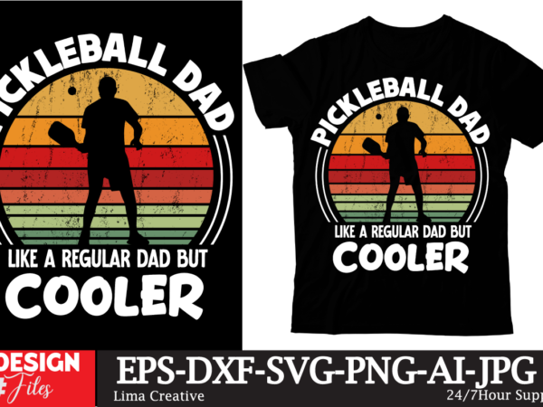 Pickleball dad like a regular dad but cooler t-shirt design, father’s day t-shirt design bundle,dad t-shirt design bundle, world’s best father i mean father t-shirt design,father’s day,fathers day,fathers day game,happy