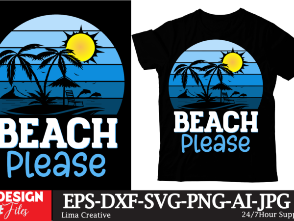 Beach please t-shirt design ,summer retro t-shirt design, summer t-shirt design bundle,summer t-shirt design ,summer sublimation png 10 design bundle,summer t-shirt 10 design bundle,t-shirt design,t-shirt design tutorial,t-shirt design ideas,tshirt design,t