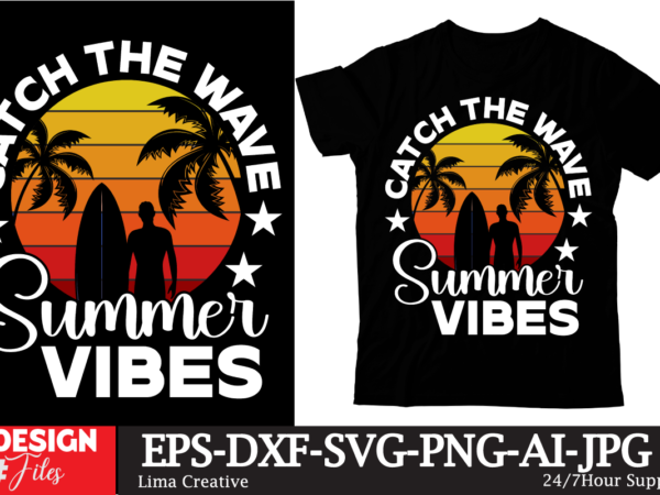 Catch the wave summer vibes t-shirt design ,summer retro t-shirt design, summer t-shirt design bundle,summer t-shirt design ,summer sublimation png 10 design bundle,summer t-shirt 10 design bundle,t-shirt design,t-shirt design tutorial,t-shirt
