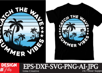 Catch The Wave Summer Vibes T-shirt DEsign ,Summer Retro T-shirt Design, Summer T-shirt Design Bundle,Summer T-shirt Design ,Summer Sublimation PNG 10 Design Bundle,Summer T-shirt 10 Design Bundle,t-shirt design,t-shirt design tutorial,t-shirt