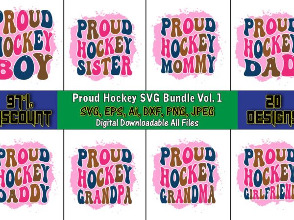 Proud hockey svg bundle vol. 1, hockey,hockey t-shirt, hockey svg, hockey t-shirt design, hockey svg cut files, hockey design, hockey vector,hockey stick svg, hockey svg, hockey mom svg, hockey dad Proud hockey svg bundle vol. 1, hockey,hockey t-shirt, hockey svg, hockey t-shirt design, hockey svg cut files, hockey design, hockey vector,hockey stick svg, hockey svg, hockey mom svg, hockey dad