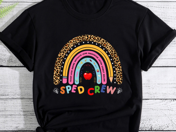 Sped crew rainbow special education teacher back to school pc t shirt template vector