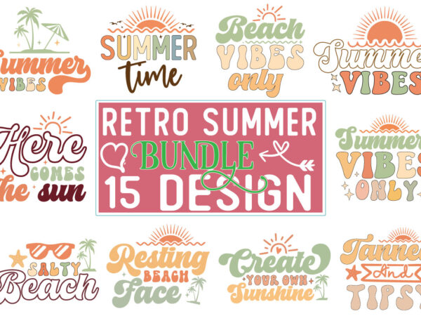 Retro summer svg bundle t shirt design online