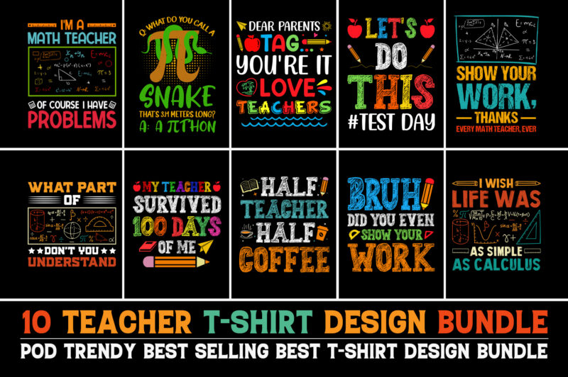 Teacher T-Shirt Design Bundle-Trendy Pod Best T-Shirt Design Bundle