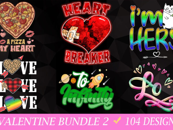 Valentine t-shirt designs bundle – 104 designs