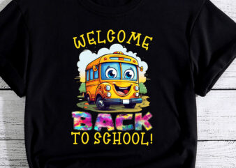 Welcome Back To School Funny Outfit School Bus Driver PC