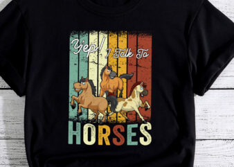 Yep I Talk To horse Funny Cute T-Shirt PC 1