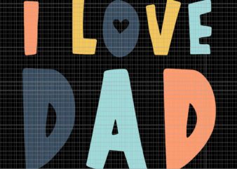 I Love Dad Retro Daddy Jokes Svg, Daughter Son Wife Svg, Daddy Jokes Svg, Dad Svg