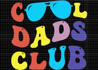 Cool Dads Club Fathers Day Svg, Groovy Retro Best Dad Ever Svg, Cool Dads Club Svg, Father’s Day Svg