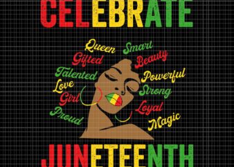 Remembering My Ancestors Juneteenth Celebrate Black Women Svg, Juneteenth Celebrate Svg, Juneteenth Day Svg, Juneteenth 1865 Svg t shirt design online