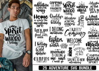 Camping Svg Bundle, Adventure SVG Bundle t shirt vector file