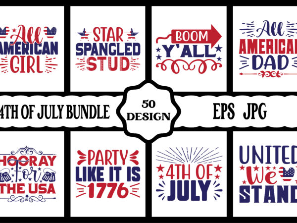 4th of july svg bundle, july 4th svg, fourth of july svg, america svg, usa flag svg, patriotic, independence day shirt, cut file cricut