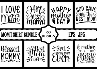 Mothers day svg bundle, mothers day EPS files for cricut, mothers day JPG bundle, best mom ever, instant download t shirt designs for sale