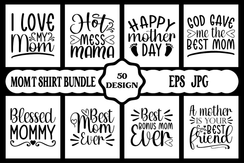 Mothers day svg bundle, mothers day EPS files for cricut, mothers day JPG bundle, best mom ever, instant download