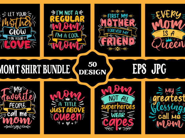 Mothers day svg bundle, mothers day eps files for cricut, mothers day jpg bundle, best mom ever, instant download t shirt designs for sale