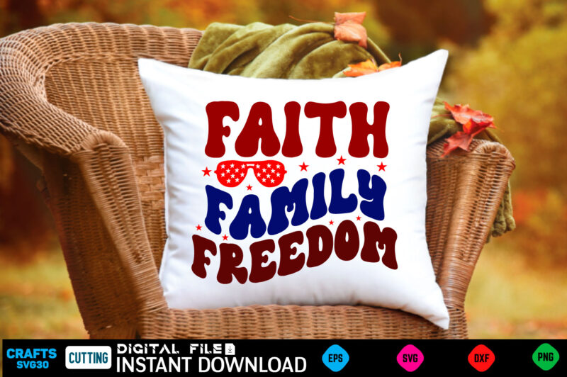 Faith family freedom retro design 4th of july pattern, 4th of july cute, 4th of july trendy, 4th of july fun, 4th of july happy, 4th of july pretty, 4th