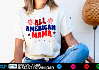 All american mama retro design 4th of july pattern, 4th of july cute, 4th of july trendy, 4th of july fun, 4th of july happy, 4th of july pretty, 4th