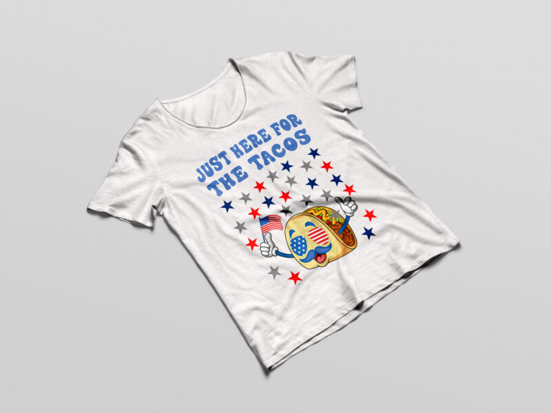 Just Here For The Tacos Sunglasses American Flag 4th Of July Tee Shirt Design PNG