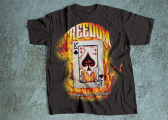 freedom be the king of your life streetwear t-shirts design