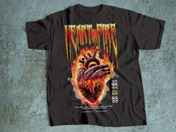 Heart on fire eyes on you streetwear t-shirts design