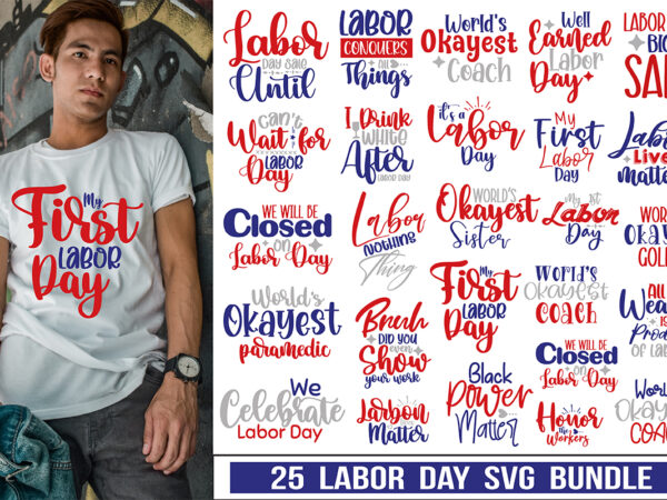 Labor day svg bundle t shirt vector graphic