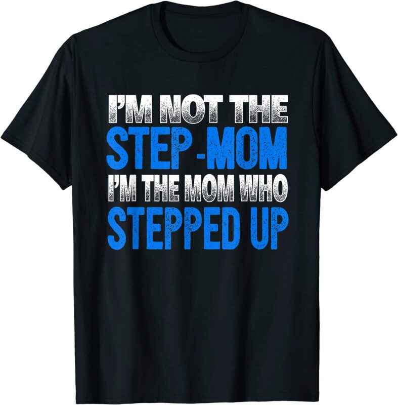 15 Step Mom Shirt Designs Bundle For Commercial Use Part 2, Step Mom T-shirt, Step Mom png file, Step Mom digital file, Step Mom gift, Step Mom download, Step Mom design