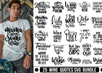 Wine Quotes SVG Bundle t shirt design for sale