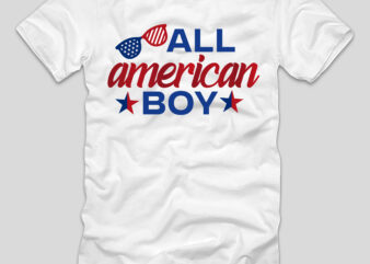 All American Boy T-shirt Design,4th july, 4th july song, 4th july fireworks, 4th july soundgarden, 4th july wreath, 4th july sufjan stevens, 4th july mariah carey, 4th july shooting, 4th