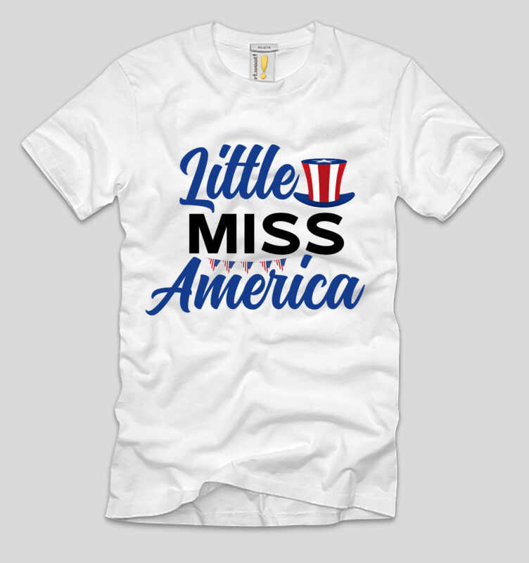 little miss america T-shirt Design,4th july, 4th july song, 4th july fireworks, 4th july soundgarden, 4th july wreath, 4th july sufjan stevens, 4th july mariah carey, 4th july shooting, 4th