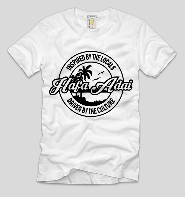 Inspired By The Locals Hafa Adai Driven By The Culture T-shrit Design,inspired by the locals hafa, inspired islands, inspired by the story, hill and knowlton, jax from leslie jordan's perspective,