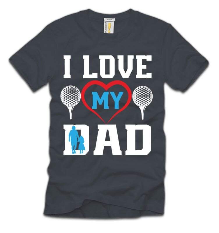 I Love My Dad T-shirt Design,Sublimation,sublimation printing,sublimation for beginners,dye sublimation,sublimation printer,father's day,sublimation mug,sublimation tumbler,fathers day gift ideas,sublimation blank,sublimation blanks,sublimation fathers day,fathers day,sublimation transfer,fathers day gifts,sublimation socks,sublimation shirt,sublimation on glass,sublimation for